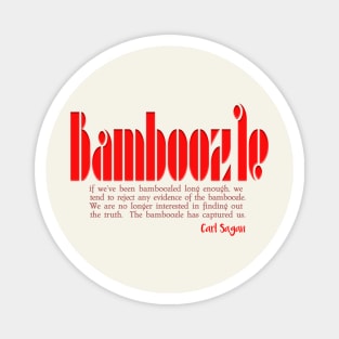 Bamboozle Magnet